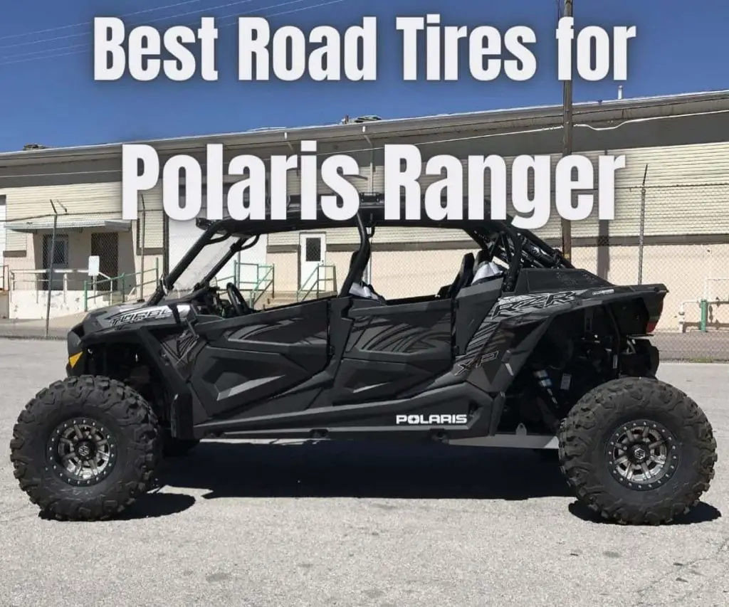 Top 5 Best Road Tires For Polaris Ranger In 2024 » 𝓑 𝓡𝓲𝓬𝓱 𝓑𝓵𝓸𝓰